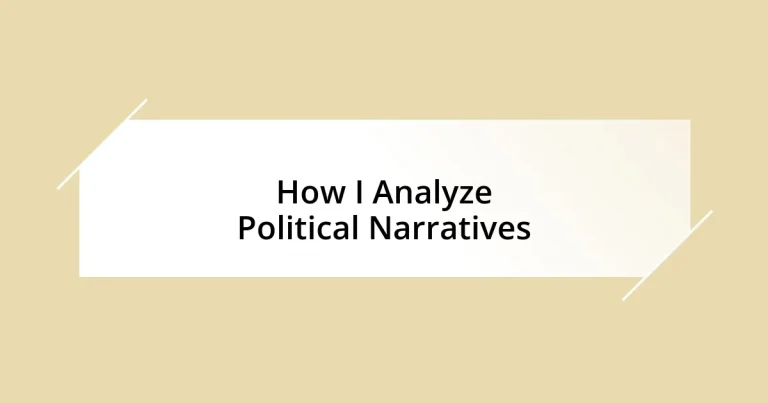 How I Analyze Political Narratives