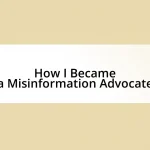 How I Became a Misinformation Advocate