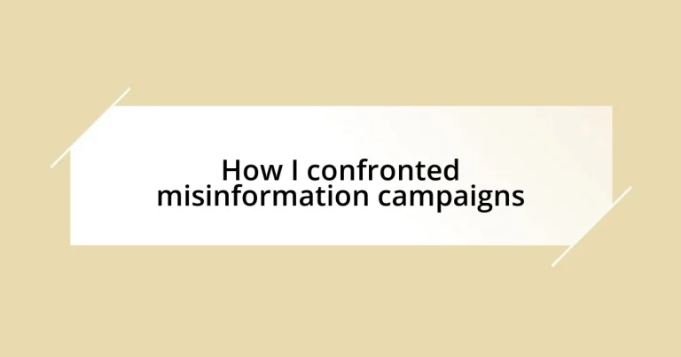 How I confronted misinformation campaigns