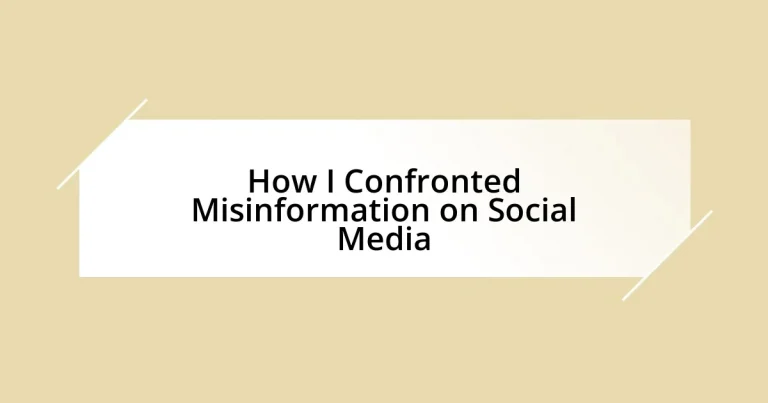 How I Confronted Misinformation on Social Media