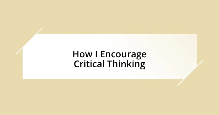 How I Encourage Critical Thinking