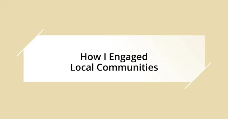 How I Engaged Local Communities