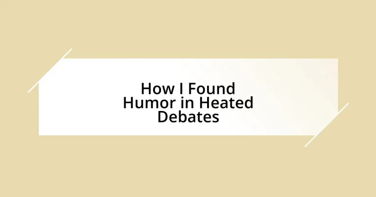 How I Found Humor in Heated Debates