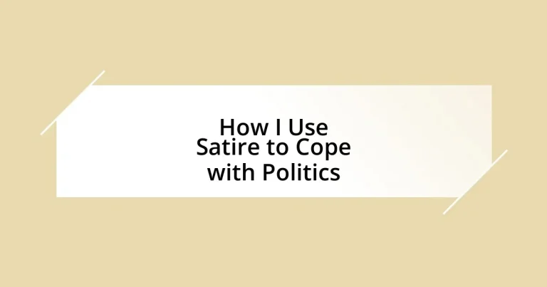 How I Use Satire to Cope with Politics