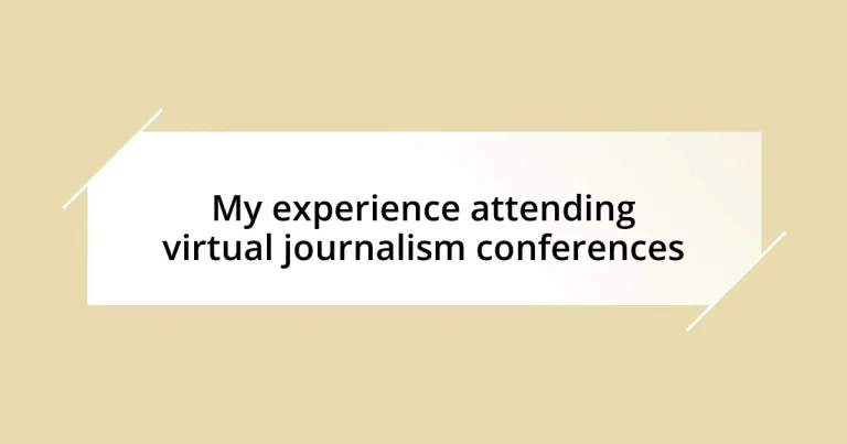 My experience attending virtual journalism conferences