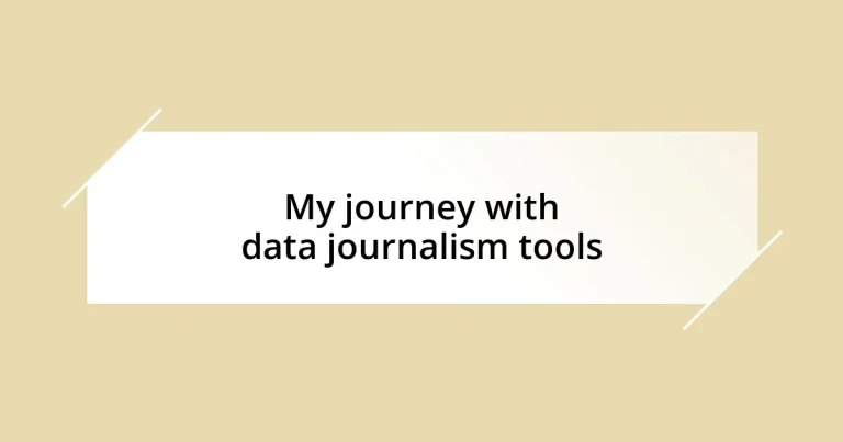 My journey with data journalism tools