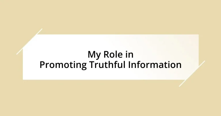 My Role in Promoting Truthful Information