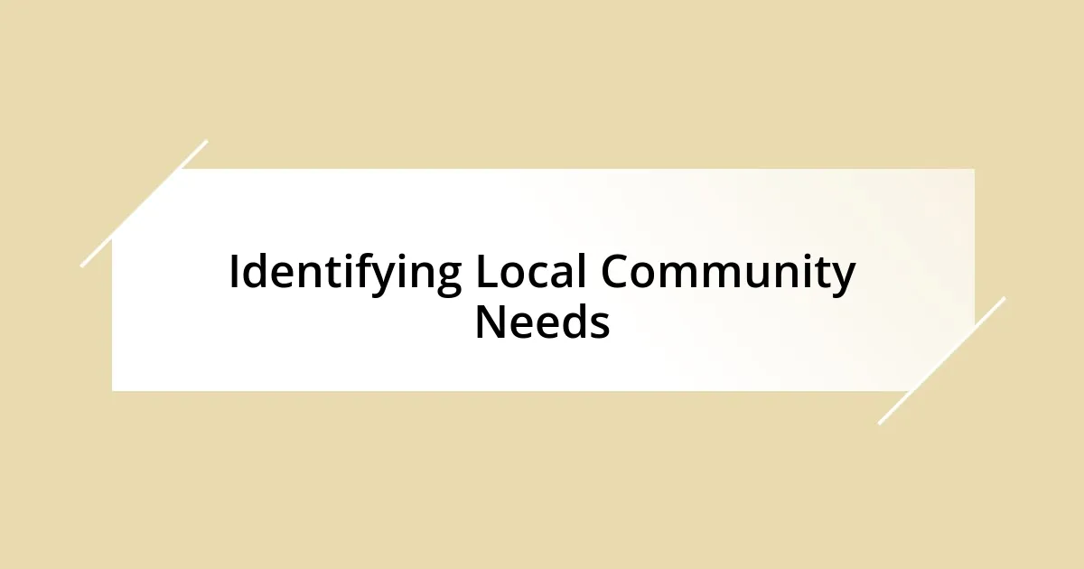 Identifying Local Community Needs