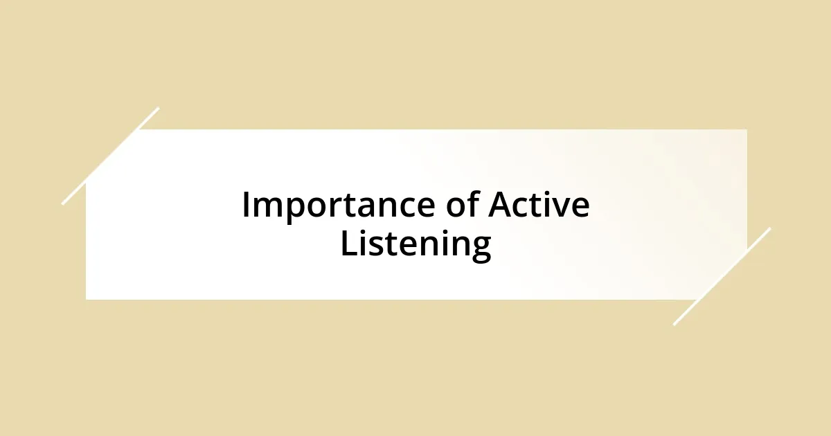 Importance of Active Listening