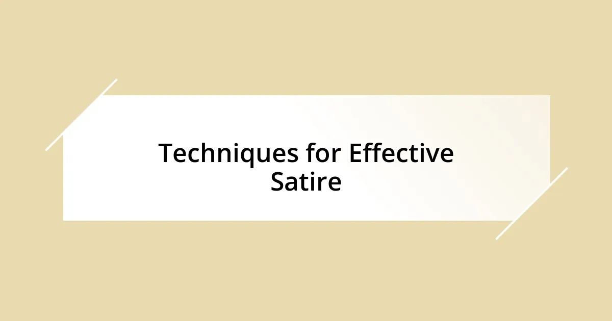 Techniques for Effective Satire