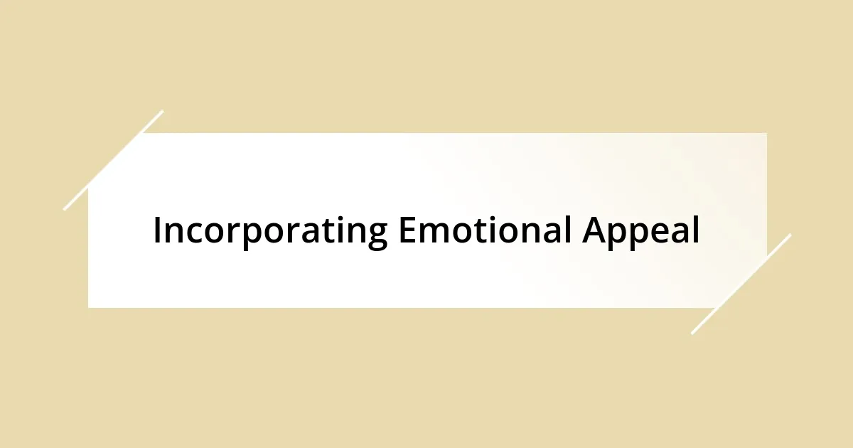 Incorporating Emotional Appeal