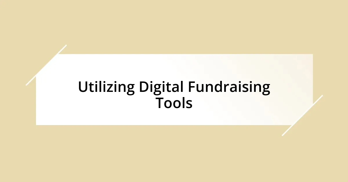 Utilizing Digital Fundraising Tools