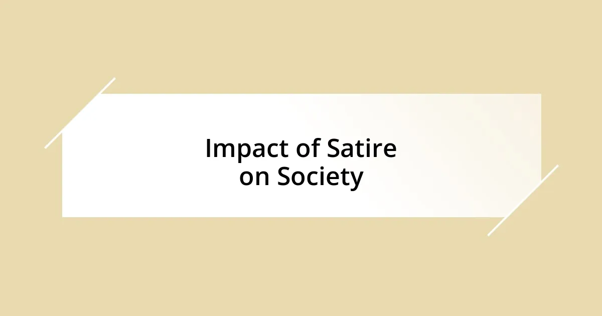 Impact of Satire on Society